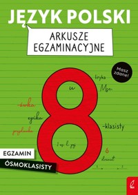 Język polski Arkusze egzaminacyjne Egzamin ósmoklasisty - Stabińska Joanna, Butkiewicz Elżbieta - książka