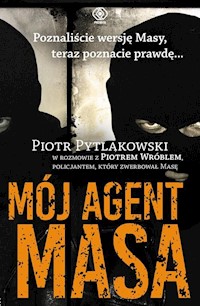 Mój agent Masa - Piotr Pytlakowski - książka