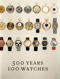 500 Years 100 Watches - Schnipper Daryn, Barter Alexander - książka