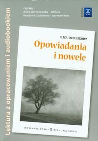Opowiadania i nowele Lektura z opracowaniem + audiobook - Eliza Orzeszkowa - książka