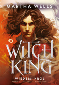 Witch king. Wiedźmi król - Martha Wells - książka