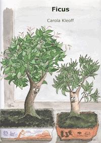 Ficus - Carola Kleoff - ebook