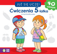 Już się uczę Ćwiczenia 5-latka - Kwiatkowska Anna - książka