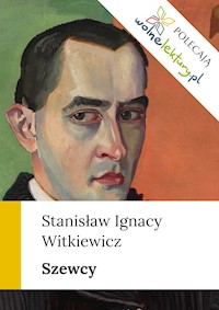 Szewcy - Stanisław Ignacy Witkiewicz (Witkacy) - ebook