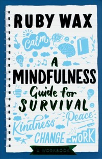 A Mindfulness Guide for Survival - Wax Ruby - książka