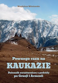 Pewnego razu na Kaukazie - Wiśniewska Magdalena - książka