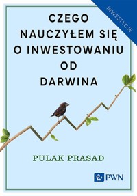 Czego nauczyłem się o inwestowaniu od Darwina - Prasad Pulak - książka