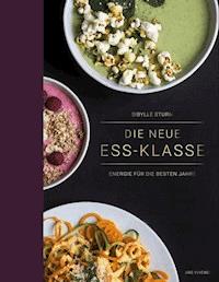 Die neue Ess-Klasse - Sibylle Sturm - ebook
