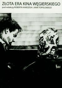 Złota era kina węgierskiego -  - książka