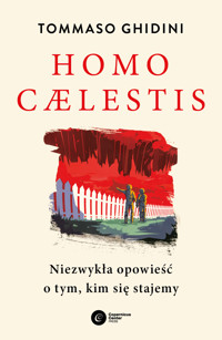 Homo caelestis. Niezwykła opowieść o tym, kim się stajemy - Tommaso Ghidini - ebook + książka