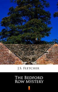 The Bedford Row Mystery - J.S. Fletcher - ebook