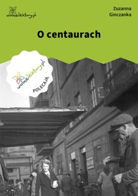 O centaurach - Zuzanna Ginczanka - ebook