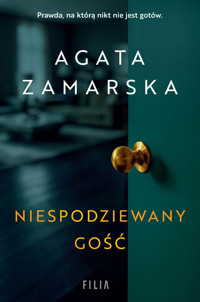 Niespodziewany gość - Agata Zamarska - ebook + audiobook + książka