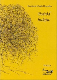Pośród buków - Krystyna Wajda - książka