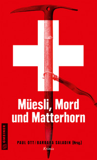 Müesli, Mord und Matterhorn -  - ebook