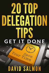 20 Top Delegation Tips - David Salmon - ebook