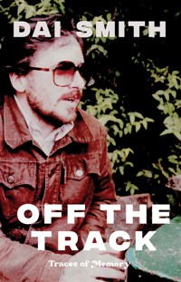Off the Track  - Dai Smith - ebook