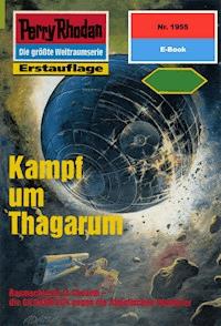 Perry Rhodan 1955: Kampf um Thagarum - Peter Terrid - ebook