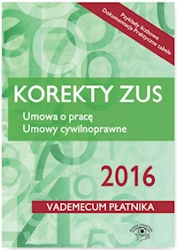 Korekty ZUS 2016 Umowa o pracę Umowy cywilnoprawne -  - książka