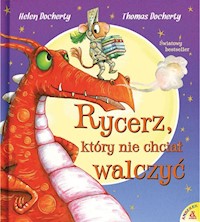 Rycerz, który nie chciał walczyć - Docherty Helen - książka