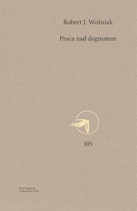 Praca nad dogmatem -  - książka