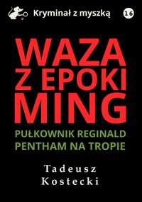 Waza z epoki Ming - Kostecki Tadeusz - ebook + audiobook