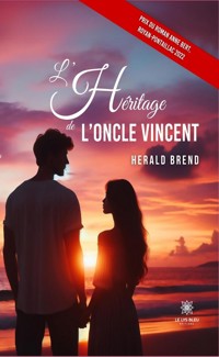 L'héritage de l'oncle Vincent - Herald Brend - ebook