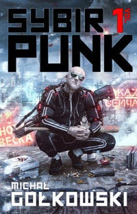 SybirPunk. Vol 1 - Michał Gołkowski - ebook + audiobook + książka