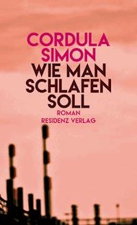 Wie man schlafen soll - Cordula Simon - ebook
