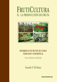 Fruticultura: La produccion de la fruta - Gonzalo Gil - ebook