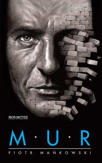 Mur - Piotr Mańkowski - ebook + audiobook + książka