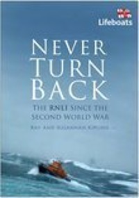 Never Turn Back: The RNLI Since the Second World War - Ray Kipling - ebook