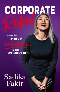 Corporate Rebel - Sadika Fakir - ebook