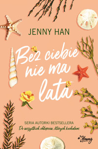 Bez ciebie nie ma lata. Lato. Tom 2 - Jenny Han - ebook + audiobook + książka