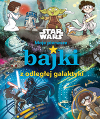 Moje pierwsze bajki z odległej galaktyki. Star Wars - Calliope Glass, Katie Cook, Krzysztof Kietzman (tłum.) - książka