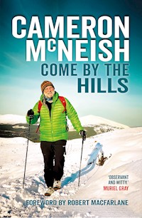 Come by the Hills - Cameron McNeish - ebook