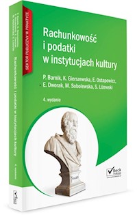 Rachunkowość i podatki w instytucjach kultury - Barnik Paweł, Gierszewska Karolina, Ostapowicz Ewa - książka