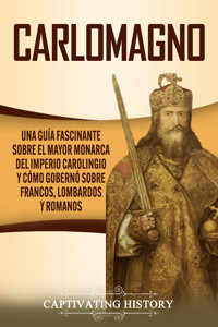 Carlomagno - Captivating History - ebook