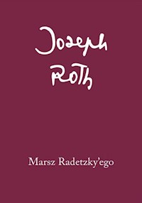 Marsz Radetzky'ego - Joseph Roth - książka