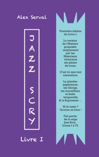 Jazz Scry : Livre I - Alex Serval - ebook