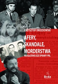 Afery skandale morderstwa - Drozdowski Krzysztof - ebook