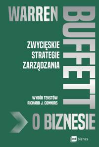Warren Buffett o biznesie. Zwycięskie strategie zarządzania - Richard J. Connors - ebook + książka