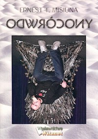 Odwrócony - Misiuna Ernest T. - książka