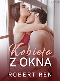 Kobieta z okna – opowiadanie erotyczne - Robert Ren - ebook + audiobook