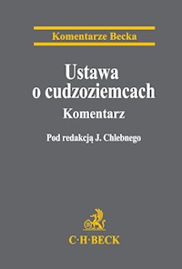 Ustawa o cudzoziemcach Komentarz -  - książka