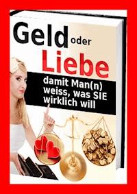Geld oder Liebe - Helmut Gredofski - ebook
