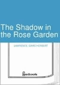 The Shadow in the Rose Garden - David Herbert Lawrence - darmowy ebook