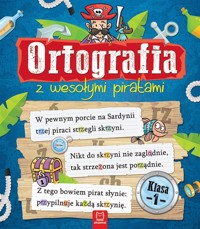 Ortografia z wesołymi piratami Klasa 1 -  - książka