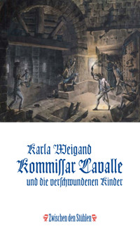 KOMMISSAR LAVALLE UND DIE VERSCHWUNDENEN KINDER - Karla Weigand - ebook