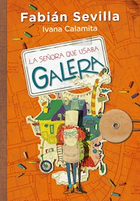 La señora que usaba galera - Fabián Sevilla - ebook